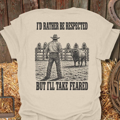 Printify T-Shirt Natural / S Respected Or Feared Tee