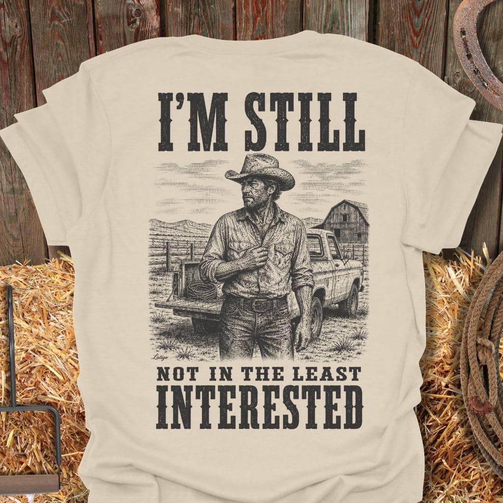 Printify T-Shirt Natural / S Still Not Interested Tee
