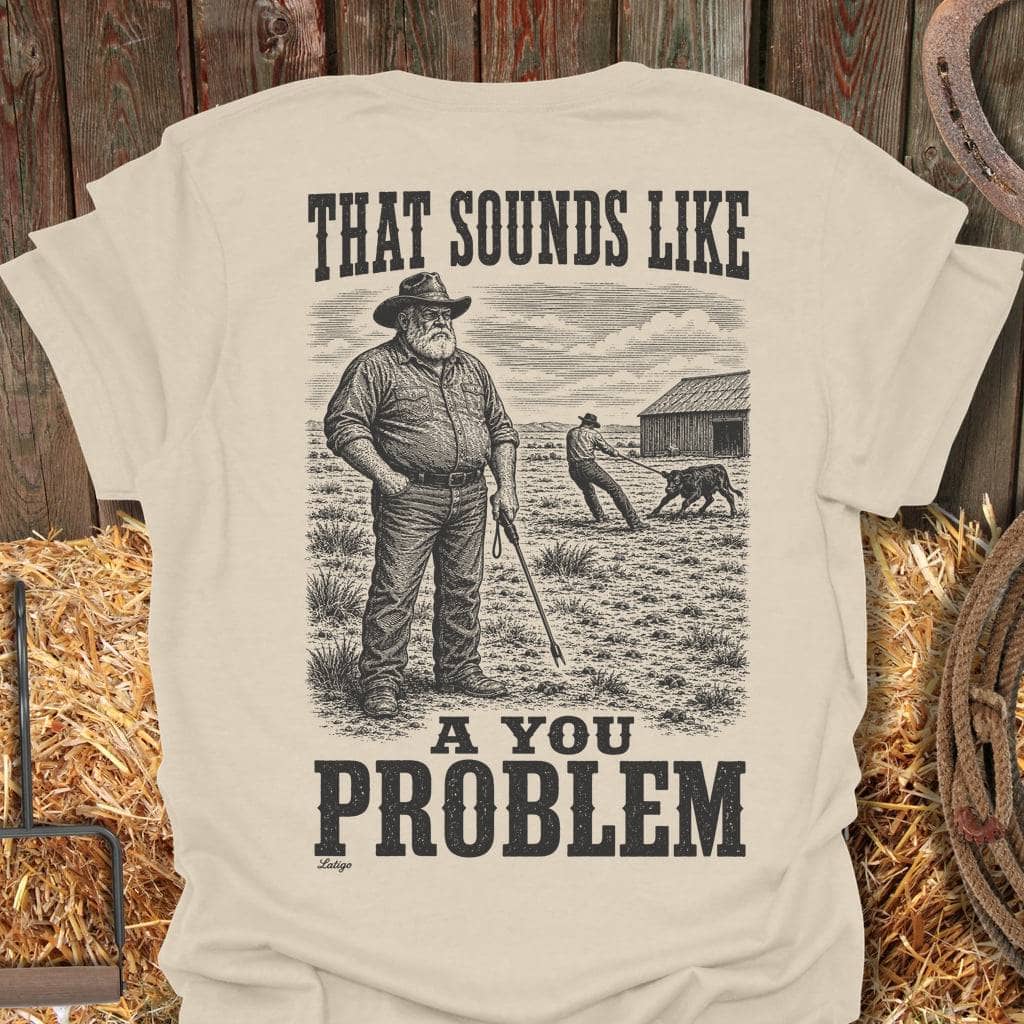 Printify T-Shirt Natural / S You Problem Tee