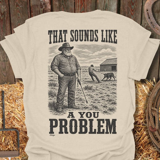 Printify T-Shirt Natural / S You Problem Tee