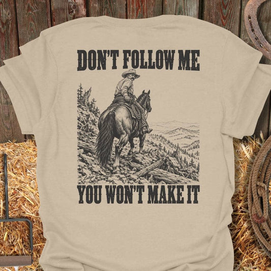 Printify T-Shirt S / Sand Don't Follow Me Tee