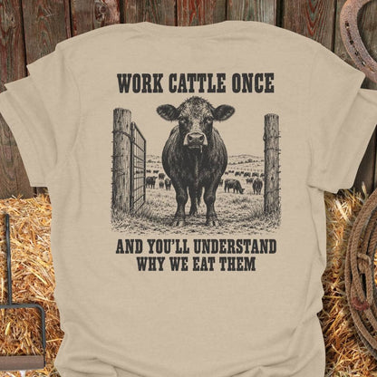 Printify T-Shirt S / Sand Work Cattle Tee