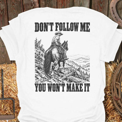 Printify T-Shirt S / White Don't Follow Me Tee