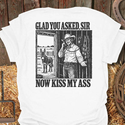 Printify T-Shirt S / White Kiss My Ass Tee