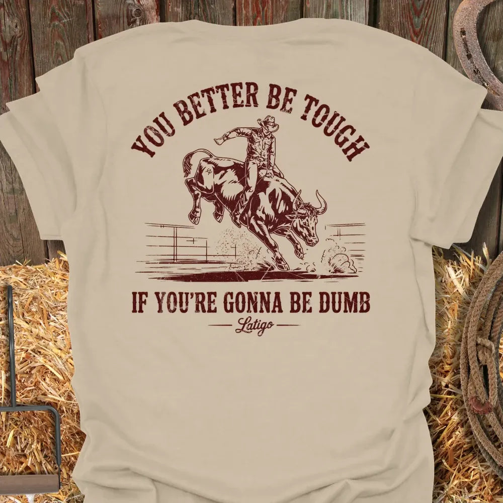 Printify T-Shirt Sand / S Dumb Tough Tee