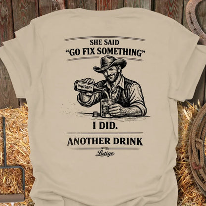 Printify T-Shirt Sand / S Fix Something Tee