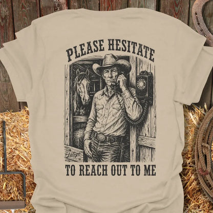 Printify T-Shirt Sand / S Hesitate Tee