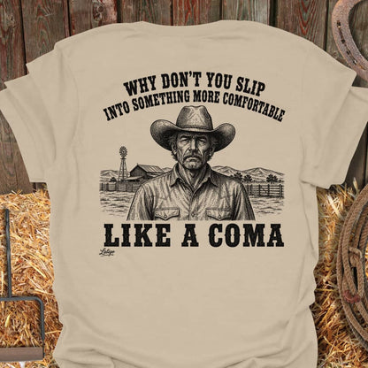 Printify T-Shirt Sand / S Like A Coma Tee
