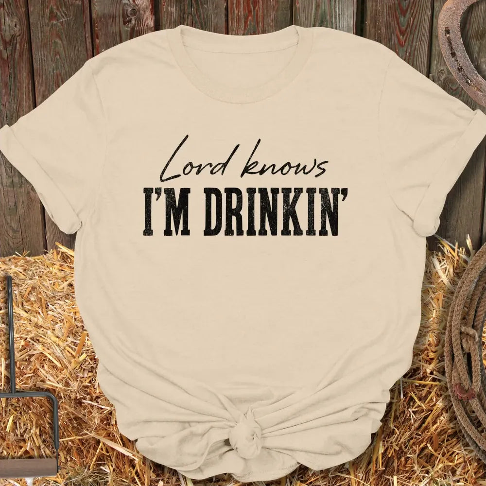 Printify T-Shirt Sand / S Lord Knows I'm Drinkin' Tee
