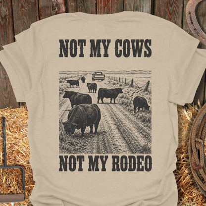 Printify T-Shirt Sand / S Not My Rodeo Tee
