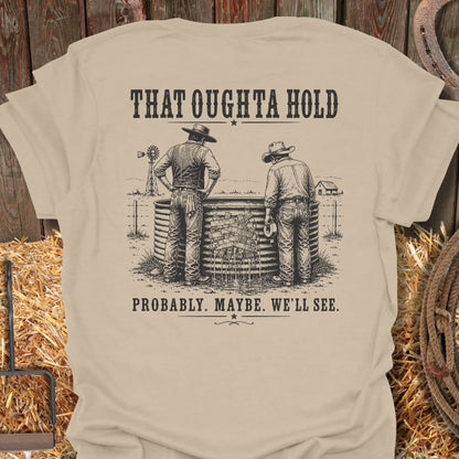 Printify T-Shirt Sand / S Oughta Hold Tee