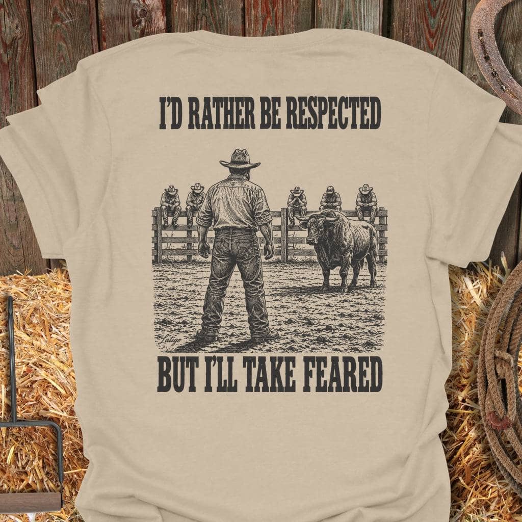 Printify T-Shirt Sand / S Respected Or Feared Tee