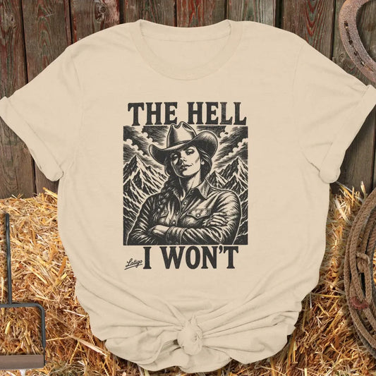 Printify T-Shirt Sand / S The Hell I Won't Tee