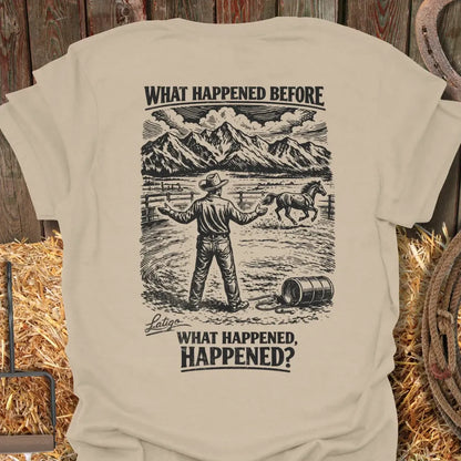 Printify T-Shirt Sand / S What Happened Tee