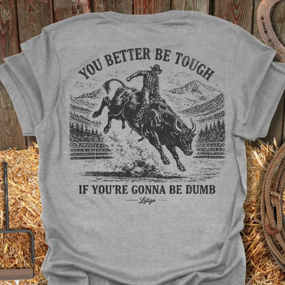 Printify T-Shirt Sport Grey / S Be Tough Tee