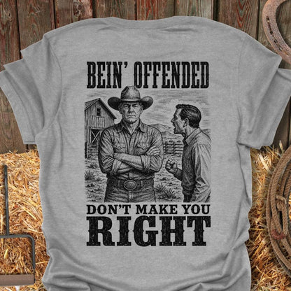 Printify T-Shirt Sport Grey / S Bein' Offended Tee