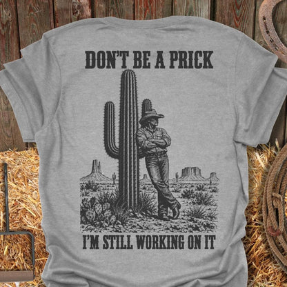 Printify T-Shirt Sport Grey / S Don't Be A Prick Tee