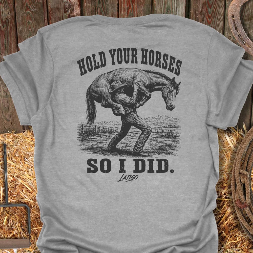 Printify T-Shirt Sport Grey / S Hold Your Horses Tee