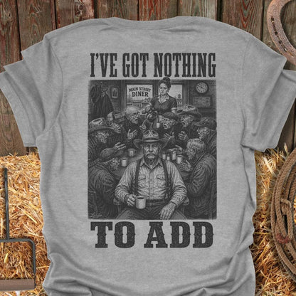 Printify T-Shirt Sport Grey / S Nothing To Add Tee
