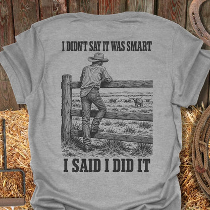 Printify T-Shirt Sport Grey / S Said I Did It Tee