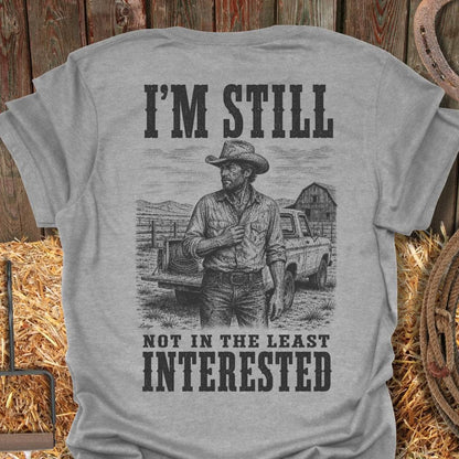 Printify T-Shirt Sport Grey / S Still Not Interested Tee