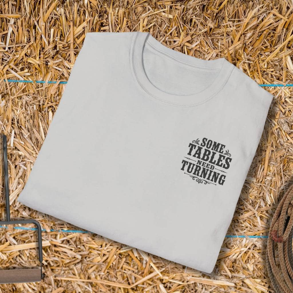 Printify T-Shirt Tables Turning Tee
