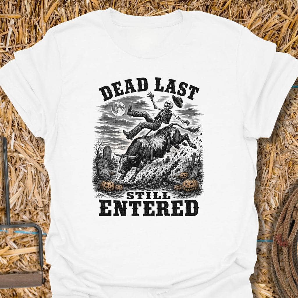 Printify T-Shirt White / S Dead Last Tee