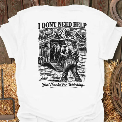 Printify T-Shirt White / S I Don't Need Help Tee