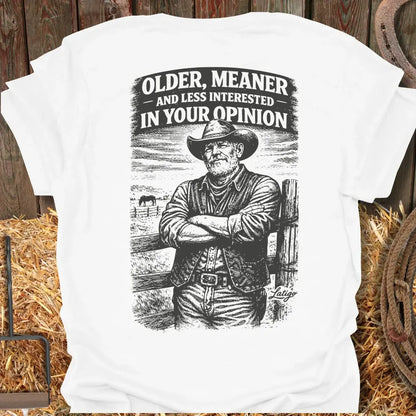 Printify T-Shirt White / S Older Meaner Less Interested Tee