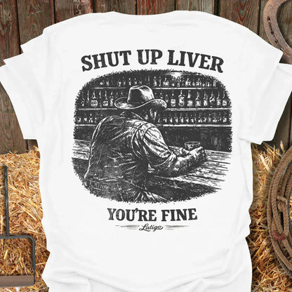 Printify T-Shirt White / S Shut Up Liver Tee