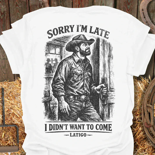 Printify T-Shirt White / S Sorry I'm Late Tee