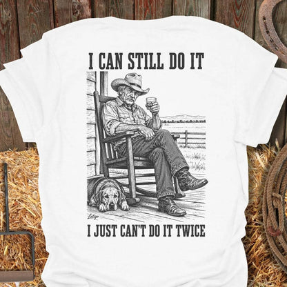 Printify T-Shirt White / S Still Do It Tee