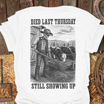 Printify T-Shirt White / S Still Showing Up Tee