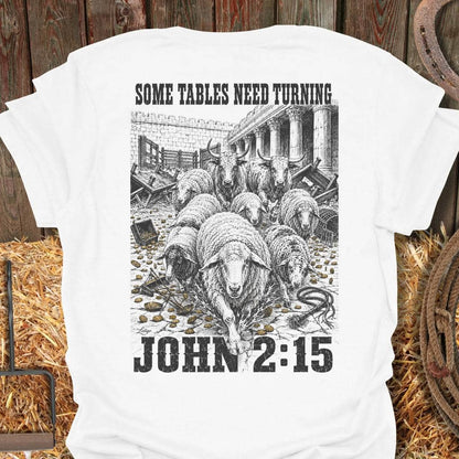 Printify T-Shirt White / S Tables Turning Tee